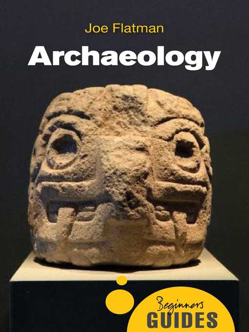 Title details for Archaeology by Joe Flatman - Available